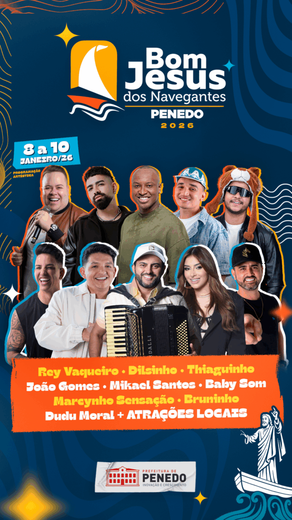Penedo Revela atrações da festa do Bom Jesus dos Navegantes 2026