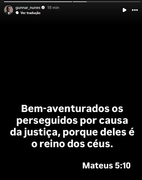 Após perder ação, Gunnar Nunes reage com versículo bíblico e insinua ”perseguição”