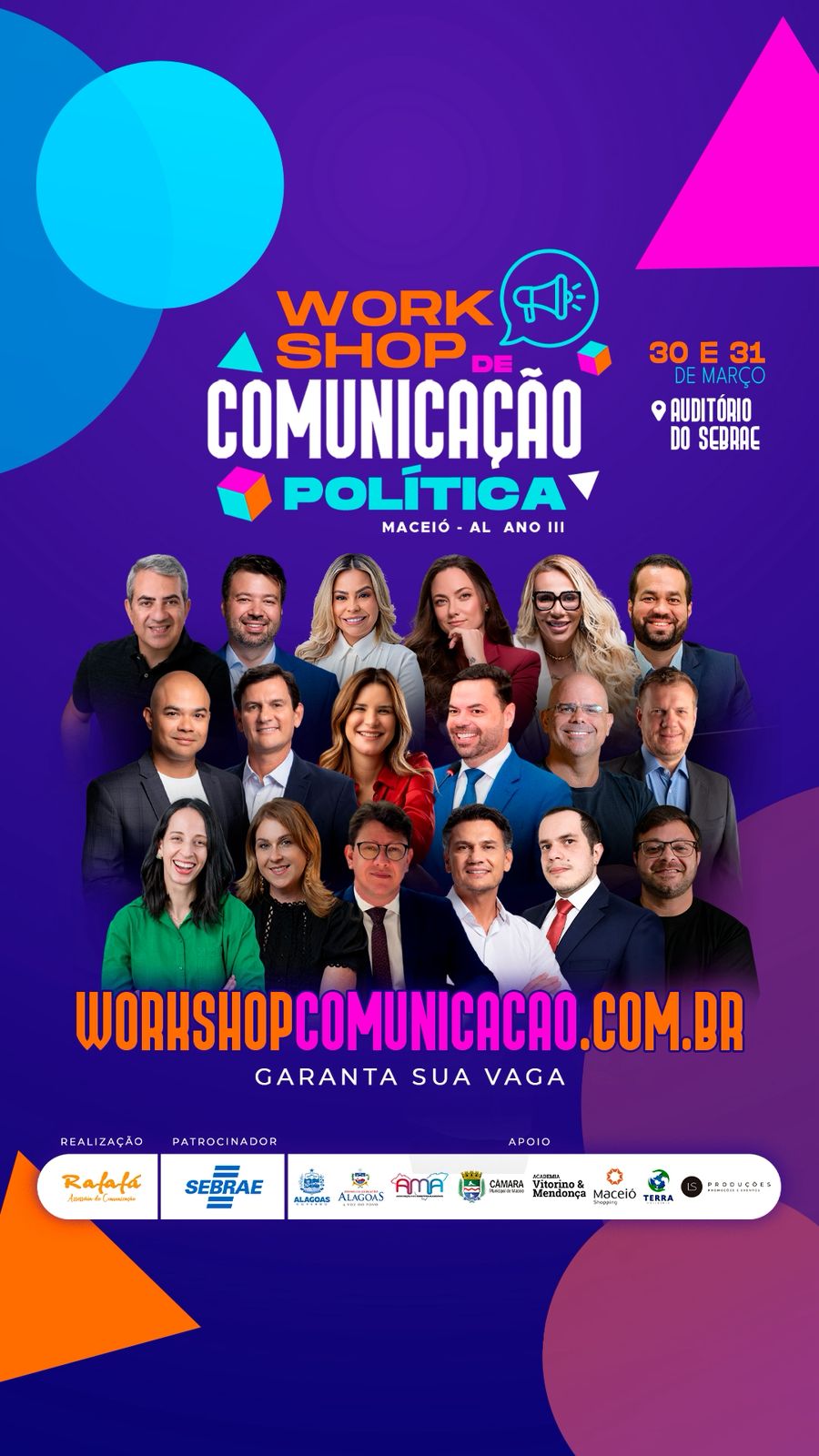 Em sua 3ª edição, Workshop de Comunicação Política acontece nos dias 30 e 31 no auditório do SEBRAE em Maceió e se consolida com um dos principais eventos da área