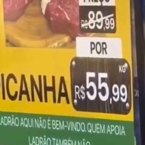 Frigorífico de bolsonarista substitui cartaz contra petistas : ”Ladrão aqui não é bem-vindo”