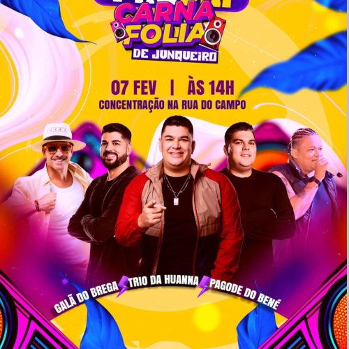 Prévia de carnaval em Junqueiro promete agitar os foliões dia 07 de fevereiro