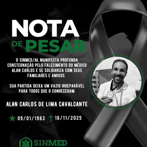 Sindicato dos Médicos de Alagoas publica nota de pesar sobre médico assassinado