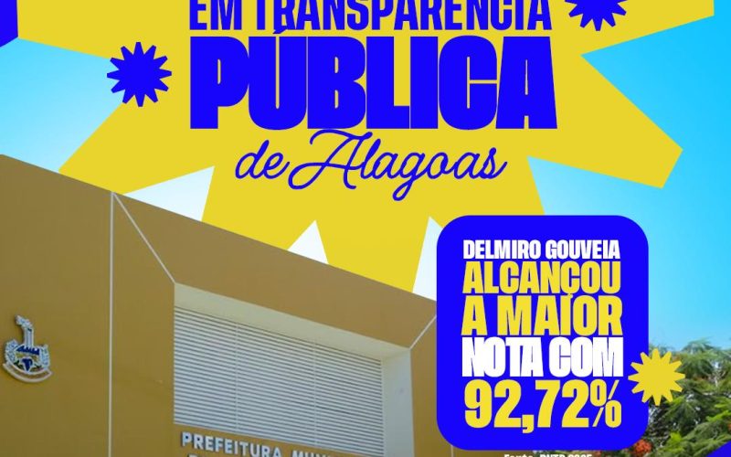 Delmiro Gouveia conquista a maior nota de Transparência Pública de Alagoas no PNTP 2025