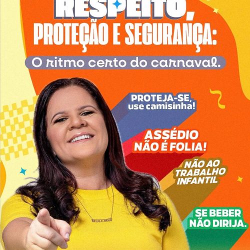 “Respeito, proteção e segurança”: Prefeita Lívia Carla lança campanha de conscientização para o Carnaval em Barra de Santo Antônio