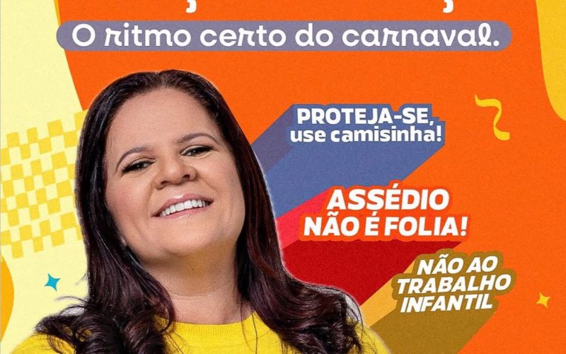 “Respeito, proteção e segurança”: Prefeita Lívia Carla lança campanha de conscientização para o Carnaval em Barra de Santo Antônio