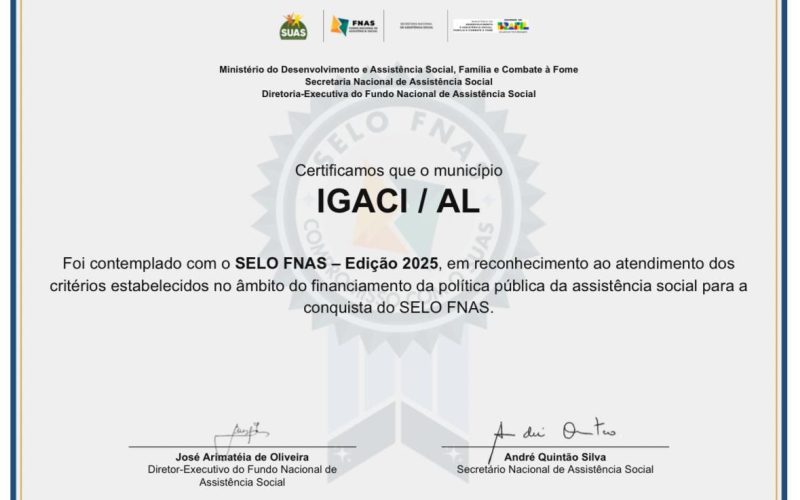 Igaci conquista o Selo FNAS 2025 e ganha reconhecimento nacional na assistência social