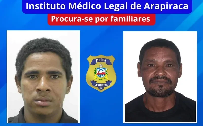 IML de Arapiraca procura familiares de dois homens para liberação de corpos